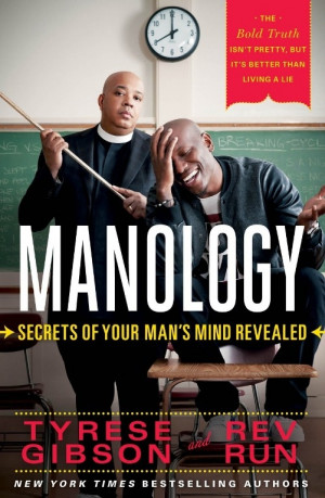Tyrese Gibson and Rev Run's 'Manology' Helps Women Find Their True Man