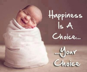 happiness is a choice