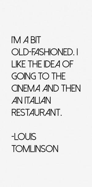 View All Louis Tomlinson Quotes
