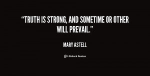 Truth Will Prevail Quotes
