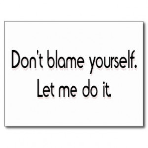 Don't blame yourself postcards