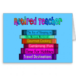 Teacher Retirement Gifts - Shirts, Posters, Art, & more Gift Ideas