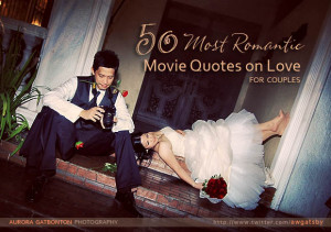 Most Romantic Movie quotes on love for couples