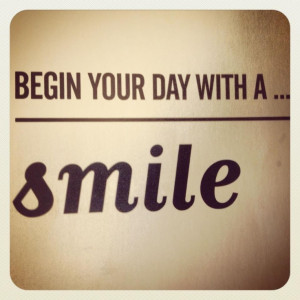 Don't Forget To Smile!