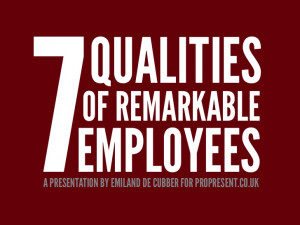 Qualities of Remarkable Employees