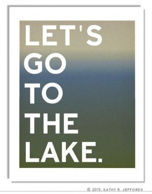 The Lake - A Blue And Green Typography Print, Lake House Decor, Lake ...