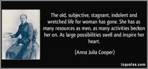 The old, subjective, stagnant, indolent and wretched life for woman ...