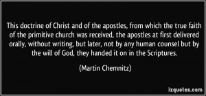 More Martin Chemnitz Quotes