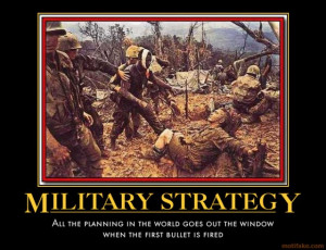 military-strategy-may-challenge-military-strategy-demotivational ...
