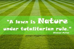 Lawn Mowing Quotes and Sayings