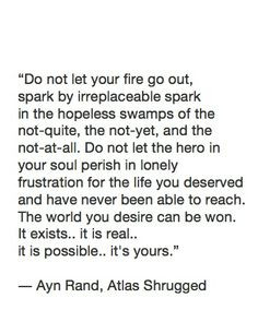 ... shrugs quotes favorite quotes living ayn rand inspiration quotes fire