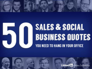 50 Sales and Social Business Quotes You Need to Hang in Your Office