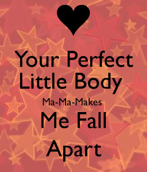 your perfect for me quotes