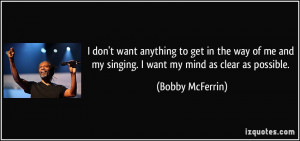 ... my-singing-i-want-my-mind-as-clear-as-possible-bobby-mcferrin-123646