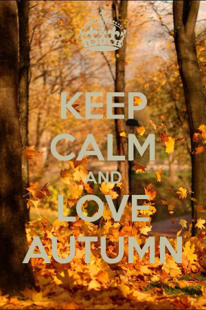 Keep Calm Love Autumn