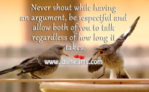 Respectful Quotes Never-shout-while-having-an- ...