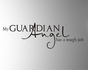 Showing Gallery For My Guardian Angel Quotes
