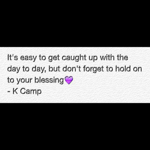 Camp - Blessing quote to live by