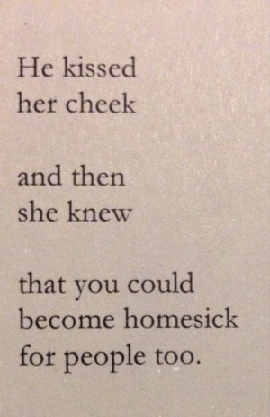 ... Quotes, Homesick For People Too, So True, Love Quotes, I M Homesick