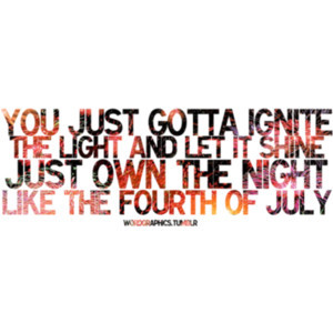 Teenage Dream Lyrics/ quote Katy Perry