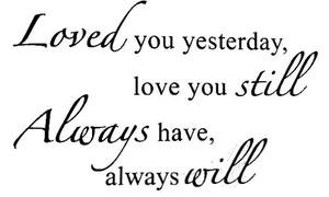... ALWAYS HAVE ALWAYS WILL Vinyl wall lettering stickers quotes and