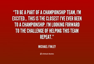 quote-Michael-Finley-to-be-a-part-of-a-championship-84744.png