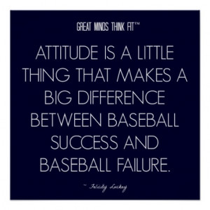 Baseball Quote 6: Attitude for Success Poster