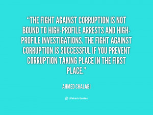 File Name : quote-Ahmed-Chalabi-the-fight-against-corruption-is-not ...
