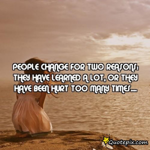 ... :They Have Learned A Lot,Or They Have BeenHurt Too Many Times