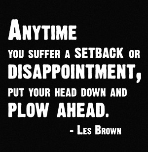 Disappointment: Understand the impossible.