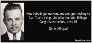 ... -you-re-being-robbed-by-the-john-dillinger-john-dillinger-51098.jpg