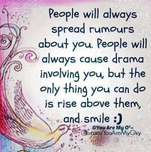 People will always spread rumors!