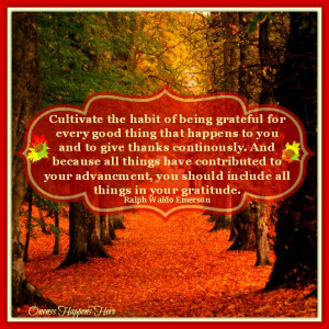 Gratitude quote by Emerson-Autumn Trees https://www.Facebook.com ...