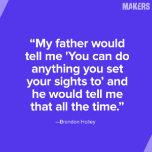 10 Father's Day Quotes from MAKERS Fathers