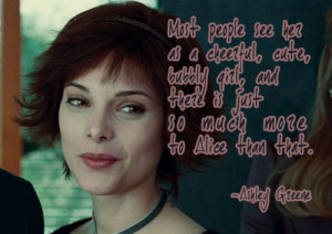 Ashley Greene on Alice Cullen