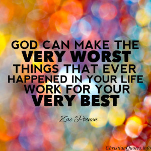 Zac Poonen Quote – Eeverything Can Lead You Closer to God