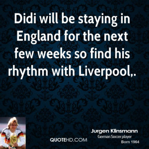 Jurgen Klinsmann Quotes