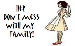 Clipart » Misc » Don't Mess with my Family