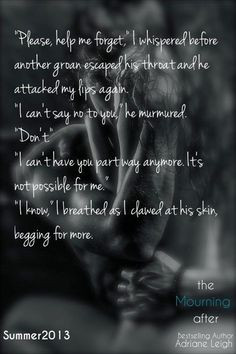 The Mourning After (The Mourning After, #1 ) by Adriane Leigh - More