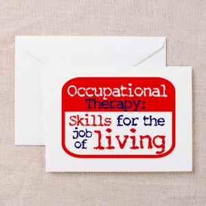 Occupational Therapy Funny Quotes http://www.cafepress.com/+dog ...