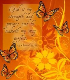 samuel 22 33 kjv god is my strength and power and he maketh my way ...
