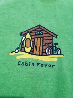 American Hippie Art Quotes ~ LIFE IS GOOD - Cabin Fever