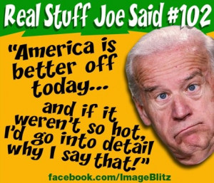 Joe Biden quote ! Heartbeat Away!