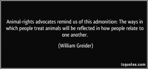 Animal-rights advocates remind us of this admonition: The ways in ...