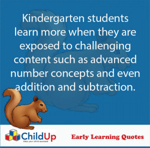 ChildUp Early Learning Quote #294: Kindergarten Students Learn More…
