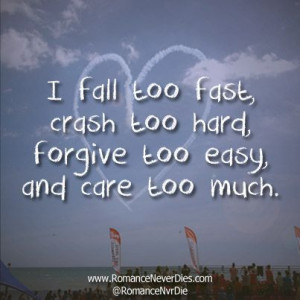 Too Fast Love Quote - http://www.romanceneverdies.com/fall-too-fast ...