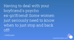 Psycho Ex Girlfriend Quotes Psycho ex-girlfriend!