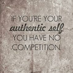 Monday Inspirational Quote - Authentic Self