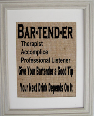 Bartender Sayings Wall art, sayings,