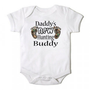 Daddy's New Hunting Buddy Funny Baby Girl or Boy Onesie Bodysuit